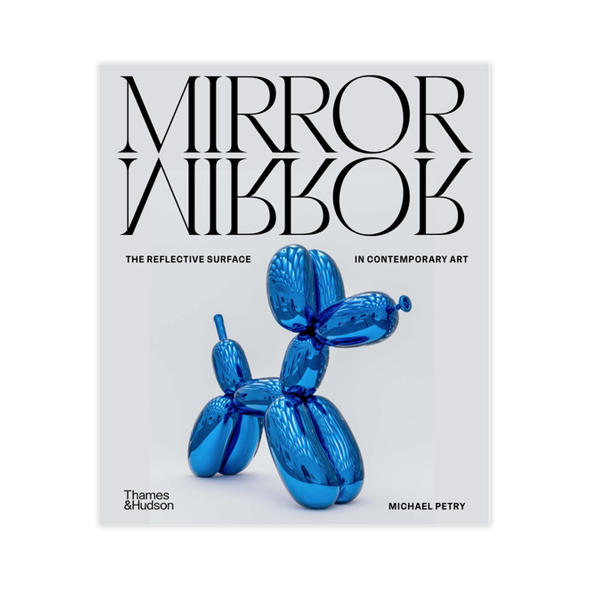 MirrorMirror: The Reflective Surface in Contemporary Art