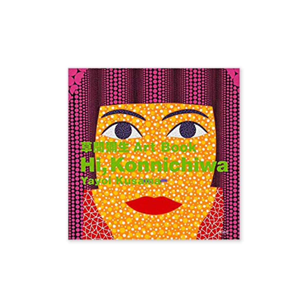 Yayoi Kusama: Hi Konnichiwa