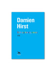 Damien Hirst: Schizophrenogenesis