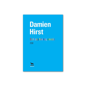 Damien Hirst: Schizophrenogenesis