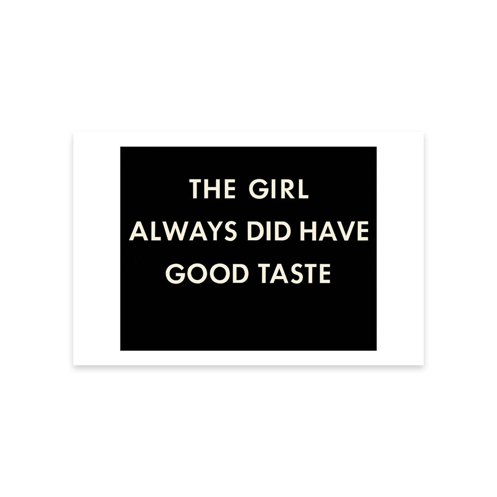 The Girl Always Did Have Good Taste Postcard