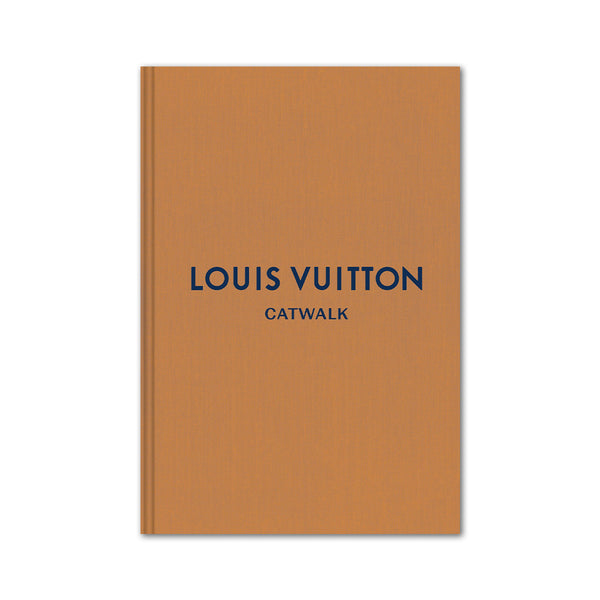 Louis Vuitton The Complete Fashion Collections Coffee Table Book