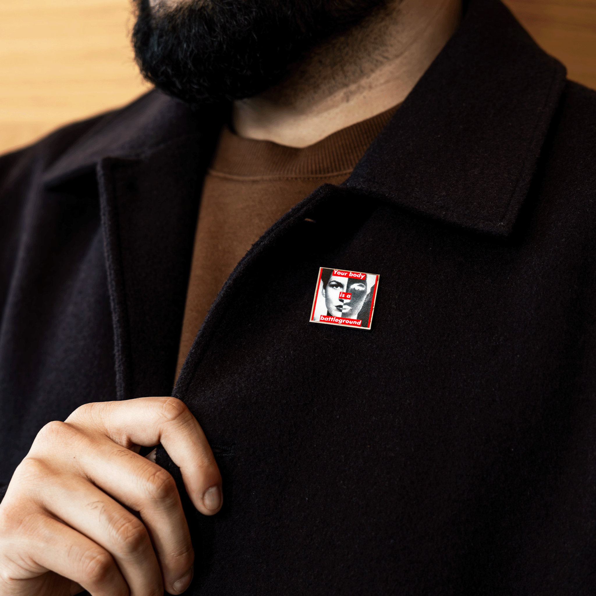 Your Body is a Battleground Pin