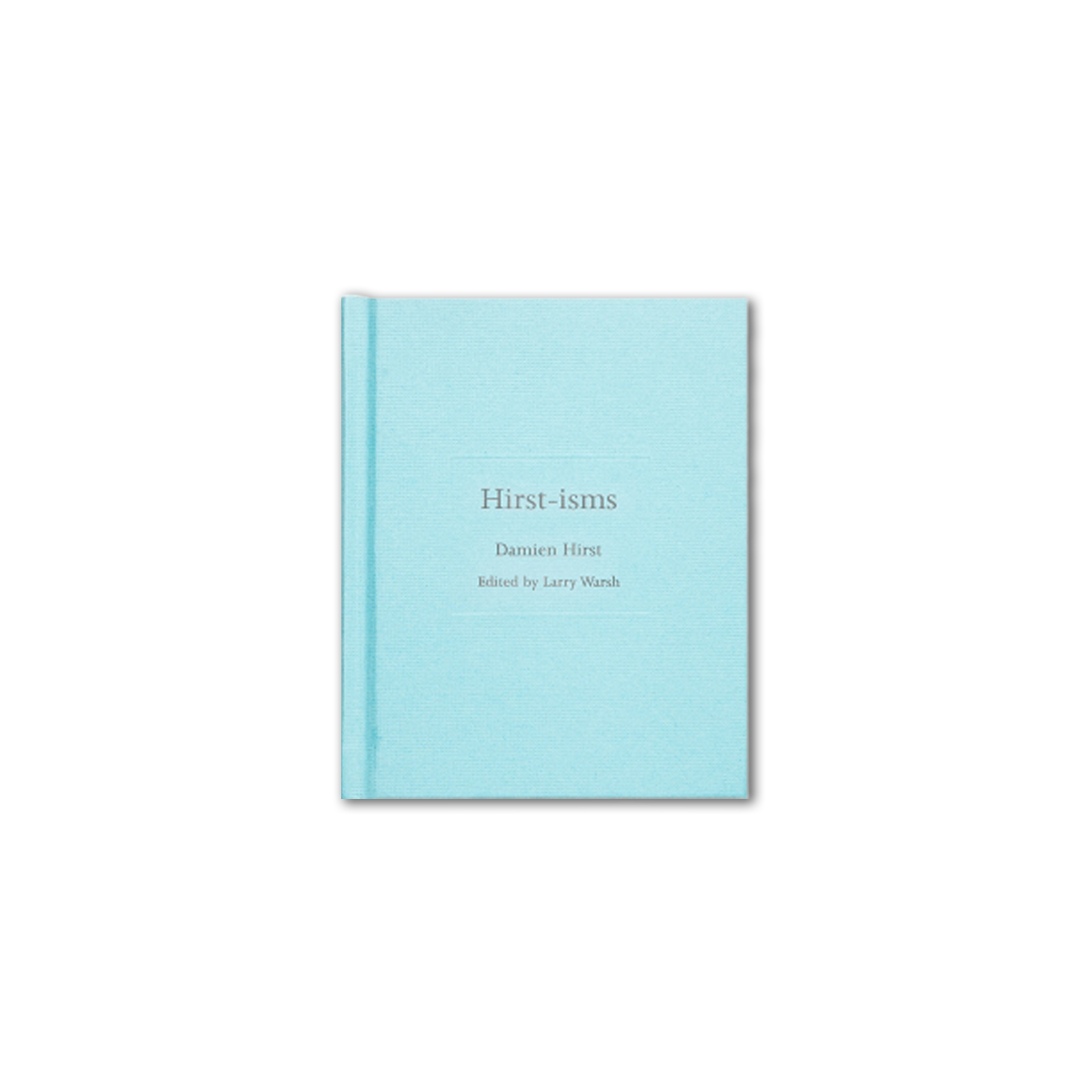Hirst-isms