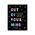 Out of Your Mind