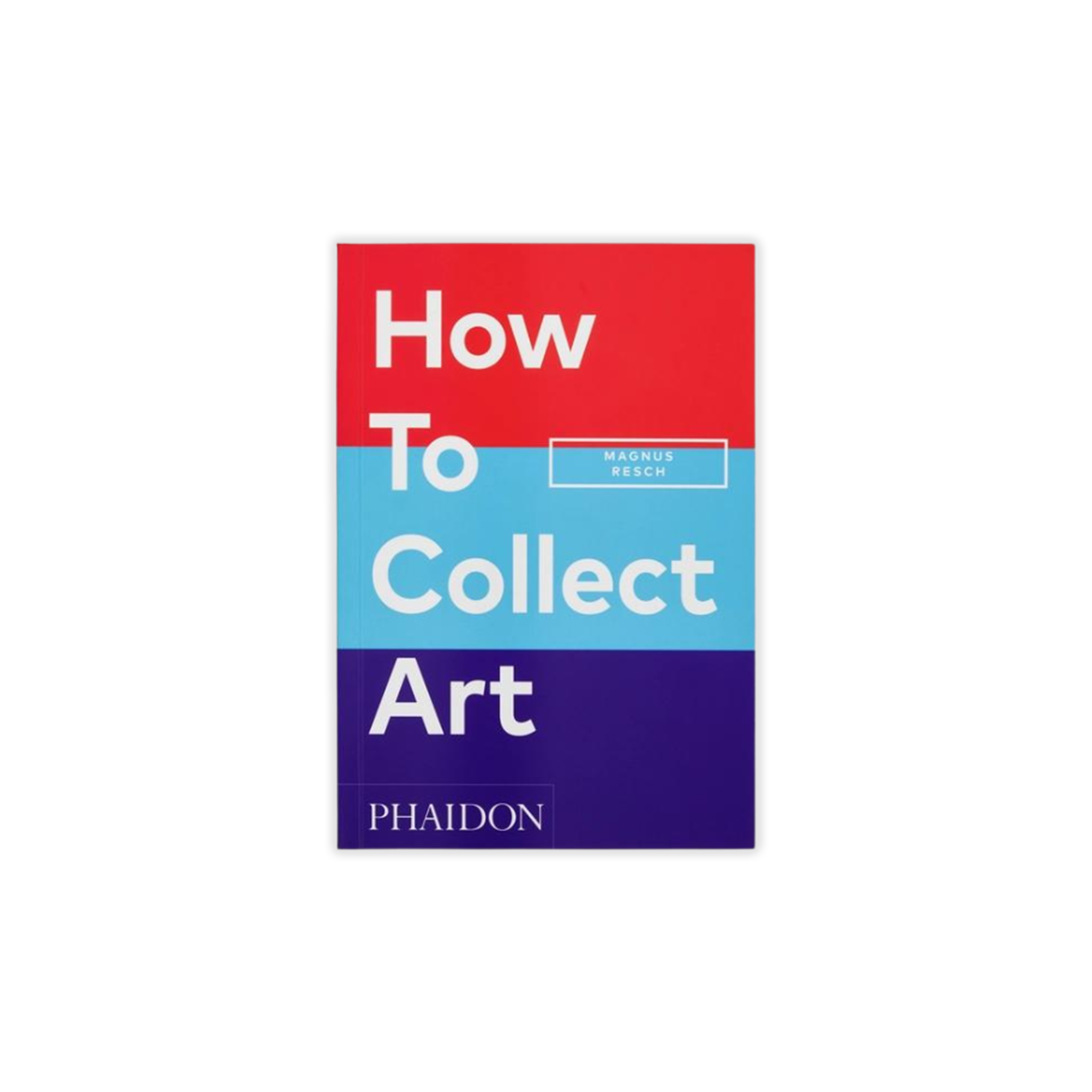 How to Collect Art