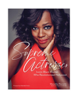 Supreme Actresses: Iconic Black Women Who Revolutionized Hollywood (Hand signed)