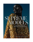 Supreme Models: Iconic Black Women Who Revolutionized Fashion (Hand signed)