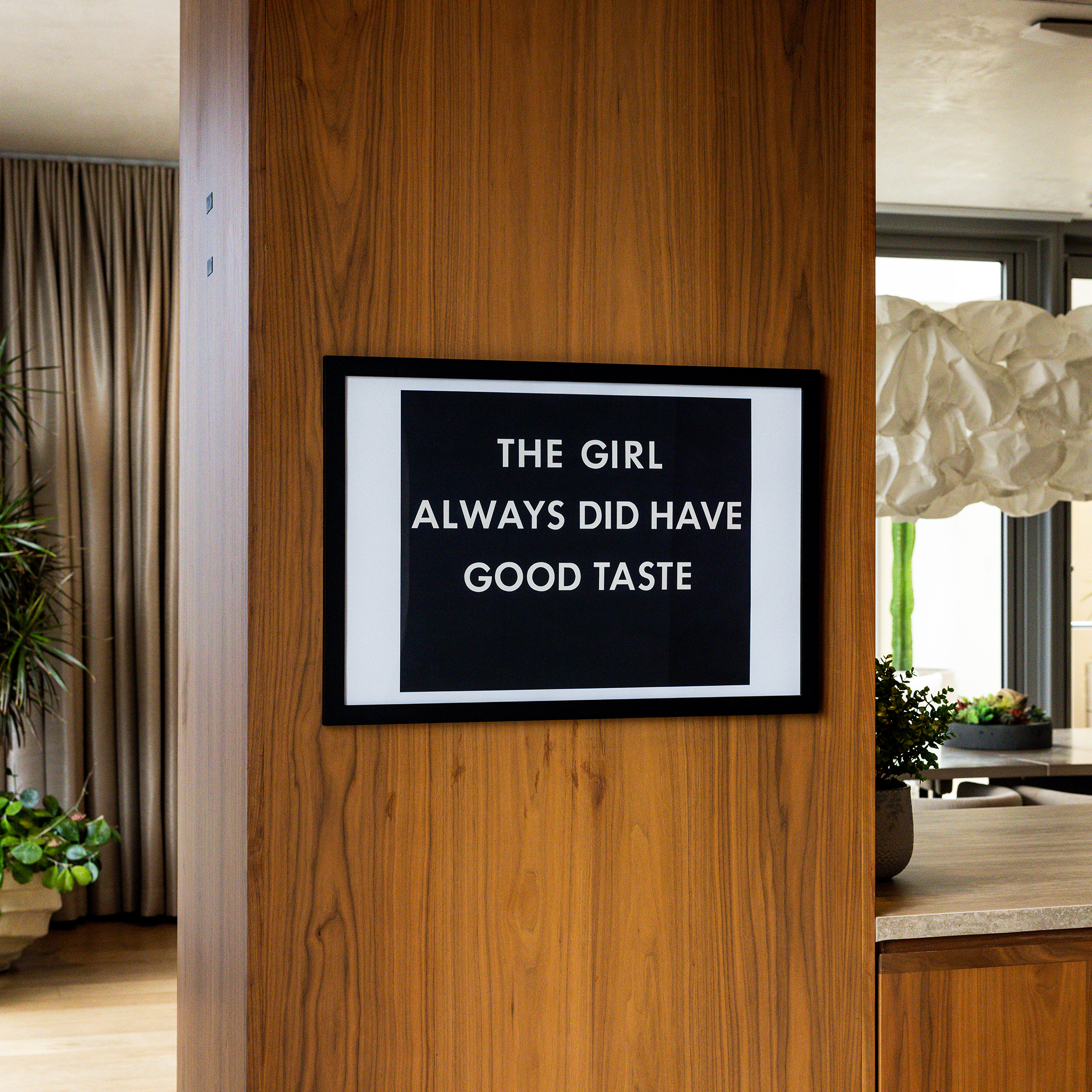 The Girl Always Did Have Good Taste Poster