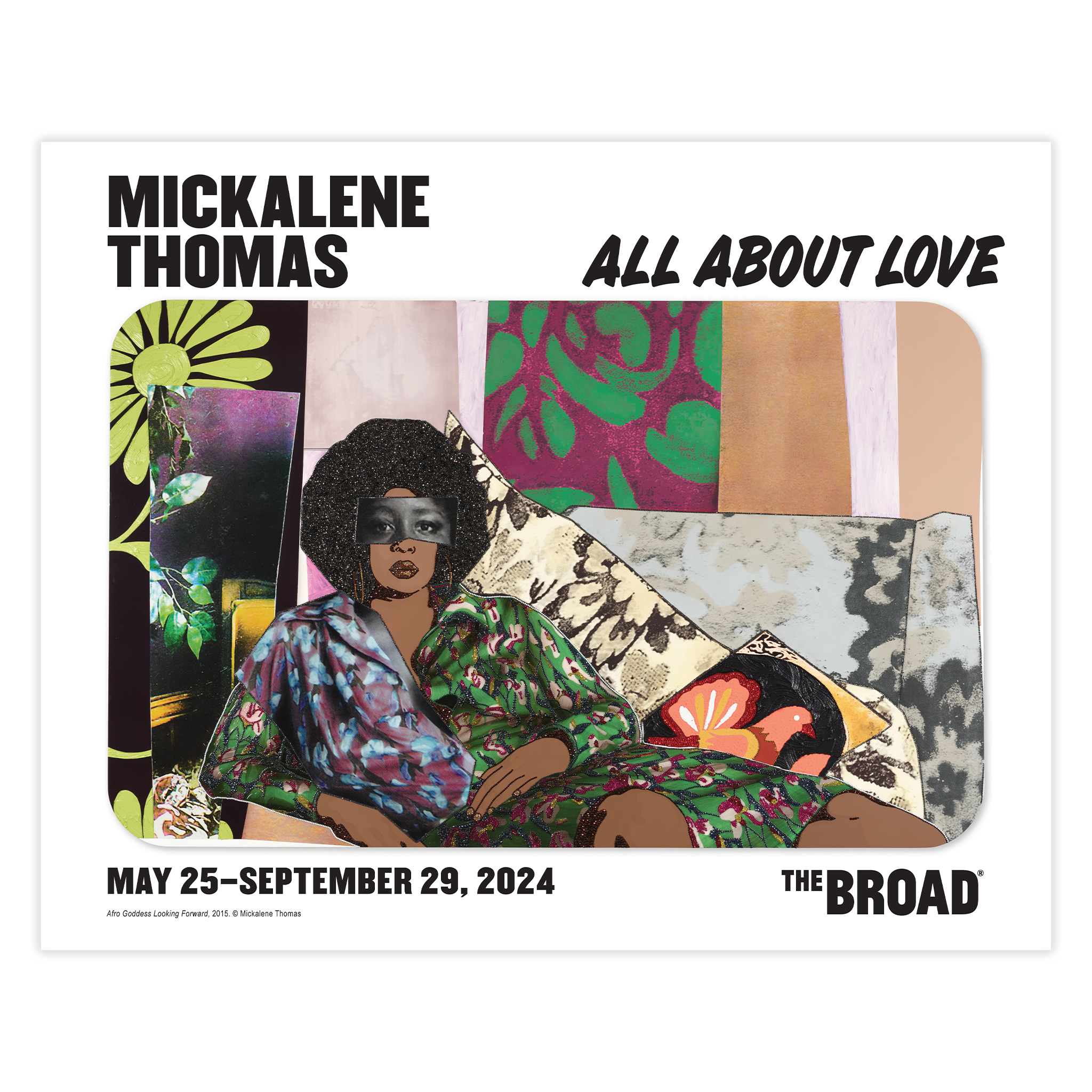 Mickalene Thomas: All About Love Exhibition Poster
