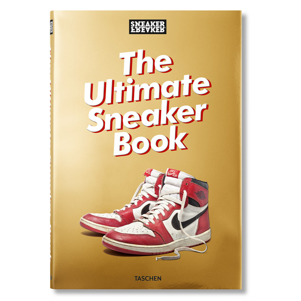 Sneaker Freaker. The Ultimate Sneaker Book. 45th Ed.