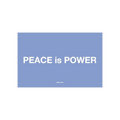 PEACE is POWER Sticker